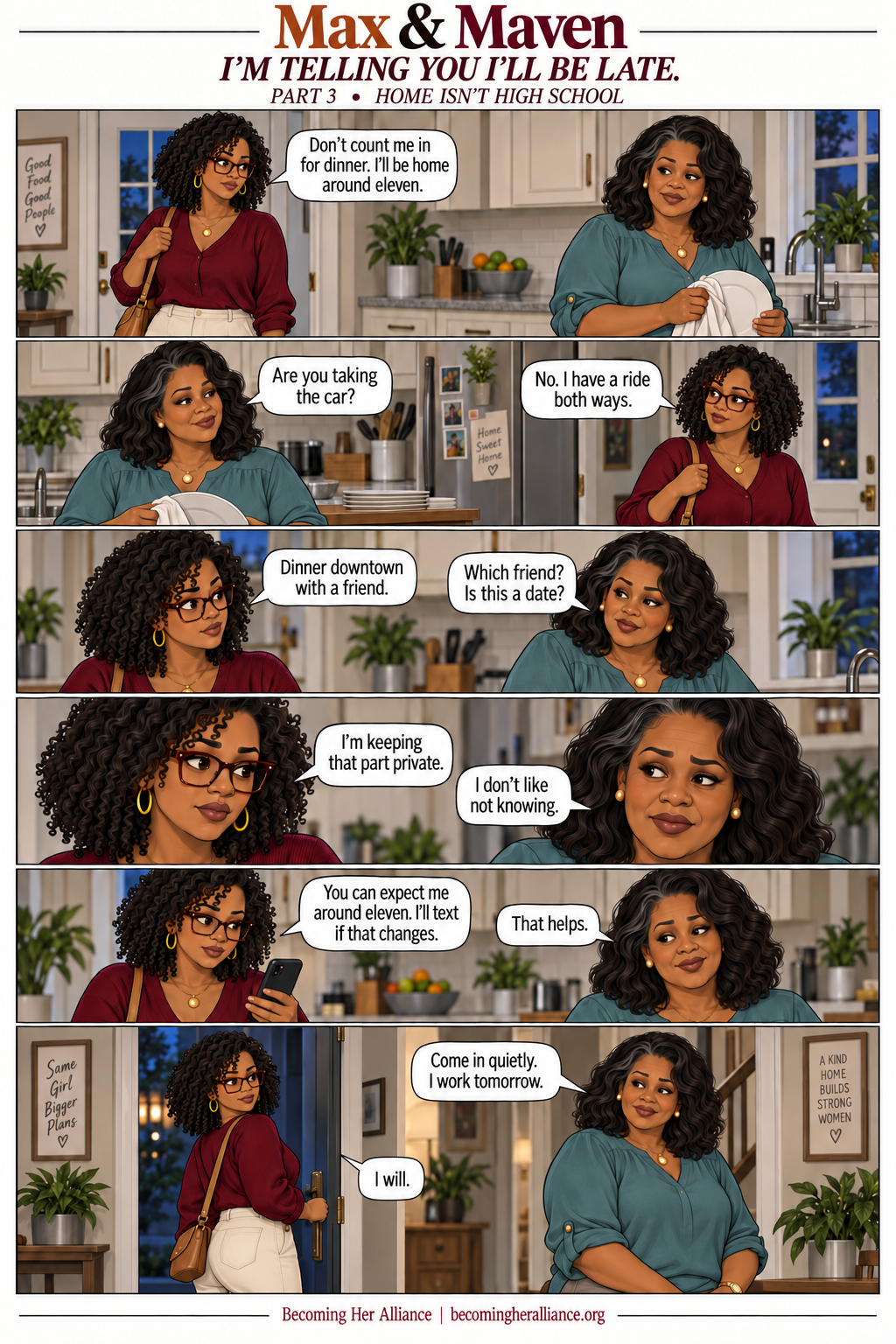 Max & Maven — Home Isn’t High School, Part 3: I’m Telling You I’ll Be Late. Full transcript follows.