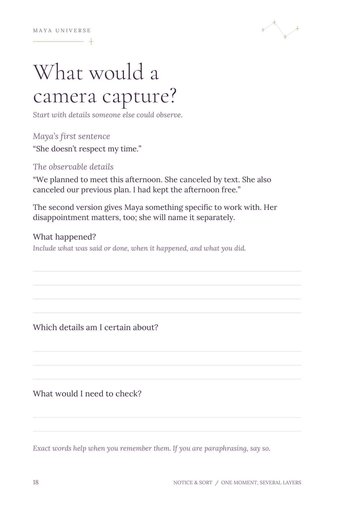 Notice. Choose. Return. — Practice: What would a camera capture?