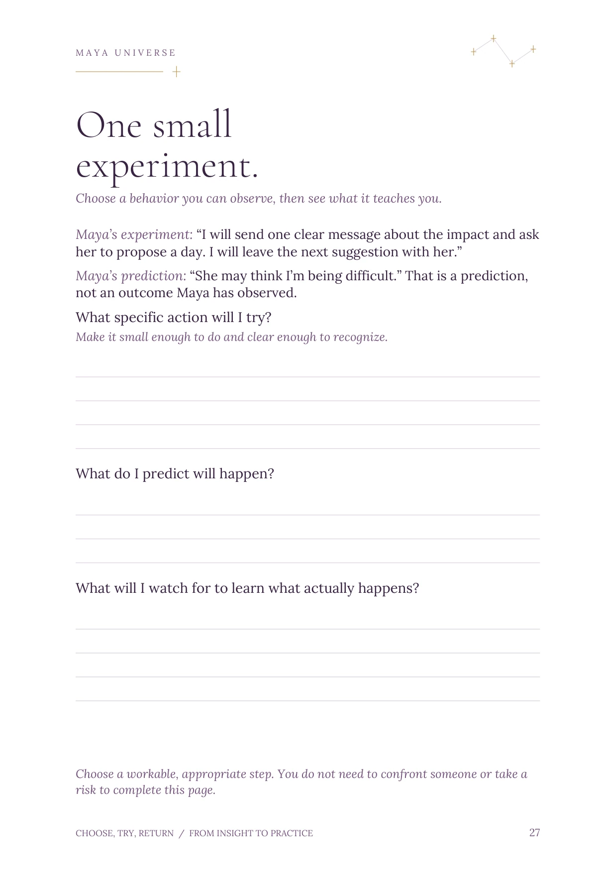 Notice. Choose. Return. — Practice: One small experiment